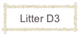 Litter D3