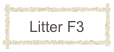 Litter F3